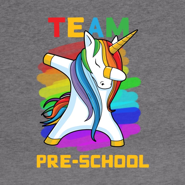 Team PRE-SCHOOL Unicorn Dabbing Gift Back To School by johnbbmerch